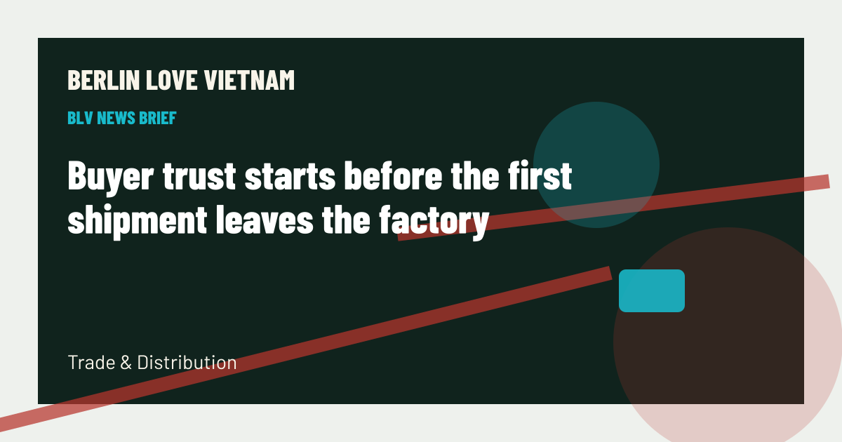 Buyer trust starts before the first shipment leaves the factory BLV article artwork