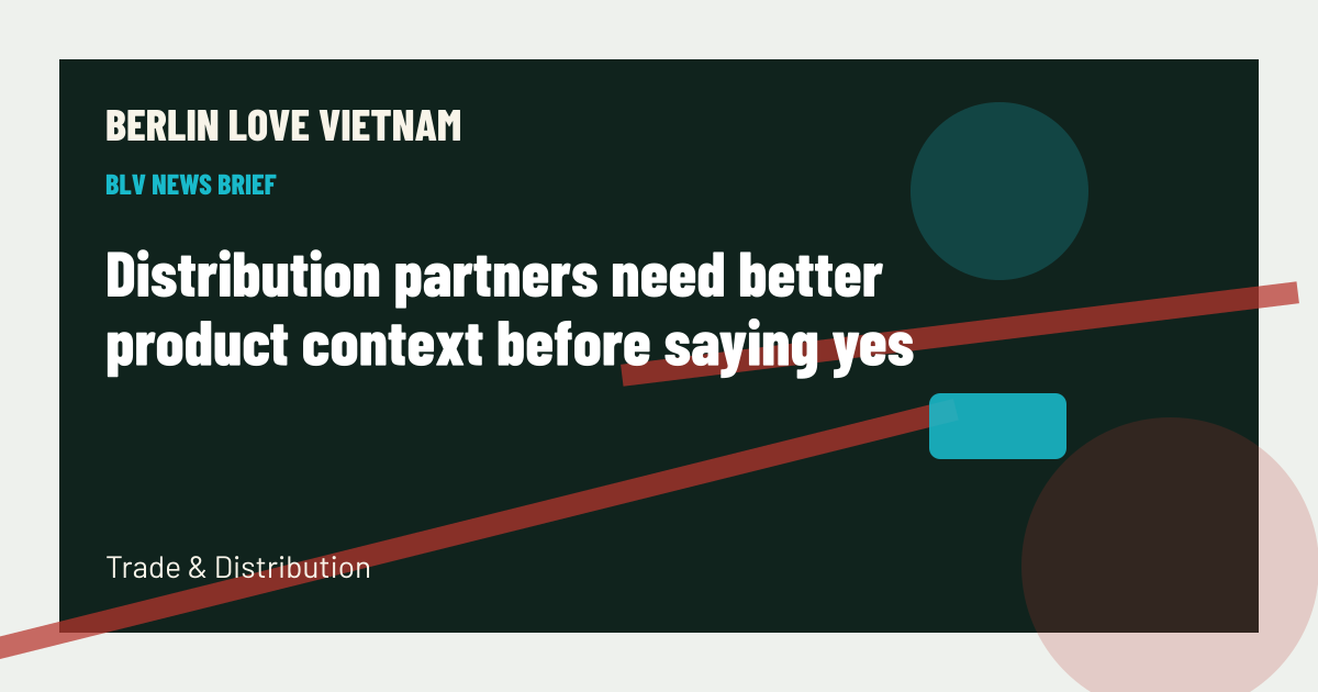 Distribution partners need better product context before saying yes BLV article artwork