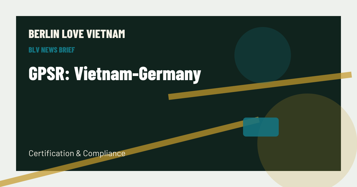 GPSR: Vietnam-Germany BLV article artwork